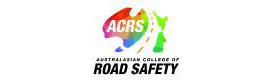 Australasian College of Road Safety (ACRS) 